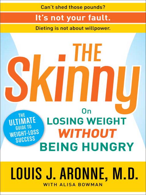 Title details for The Skinny by Louis J. Aronne, M.D. - Available